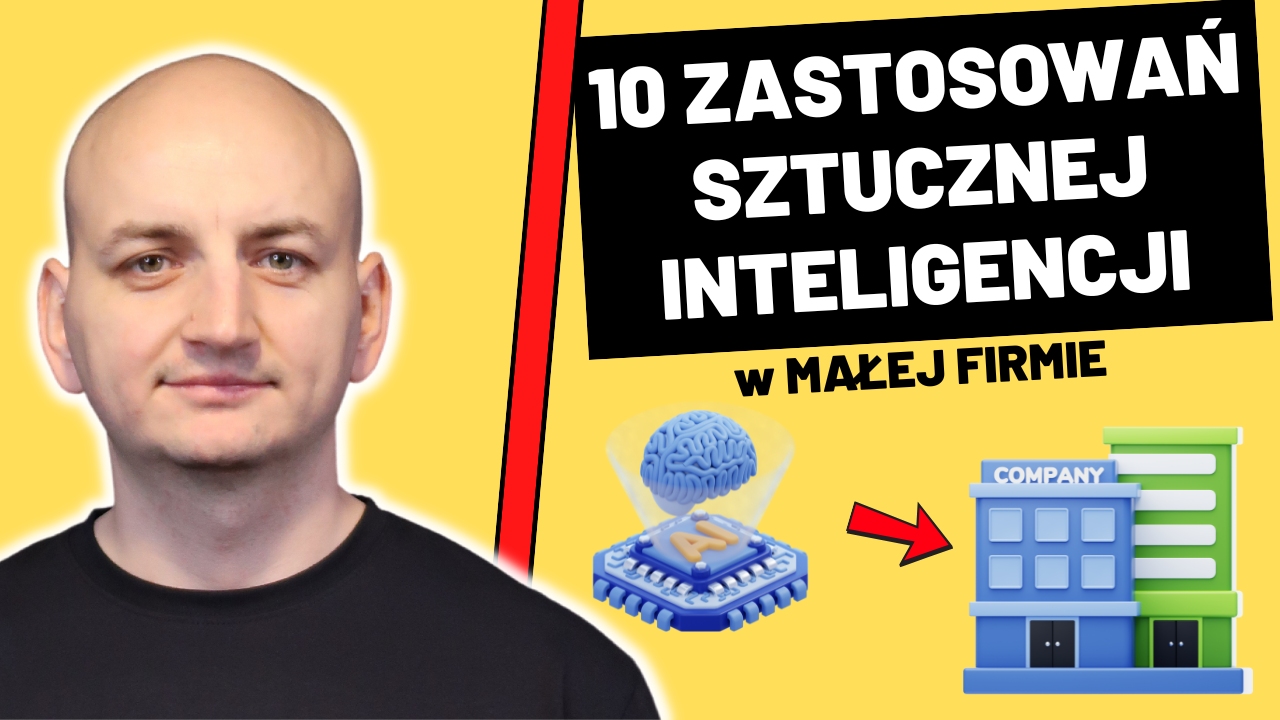 10-praktycznych-zastosowan-sztucznej-inteligencji-w-malym-biznesie.png
